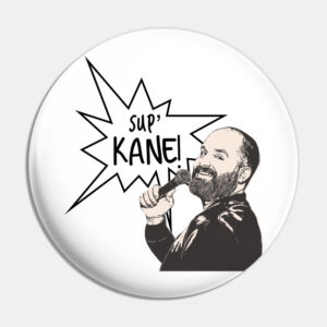 Sup Kane Tom Segura